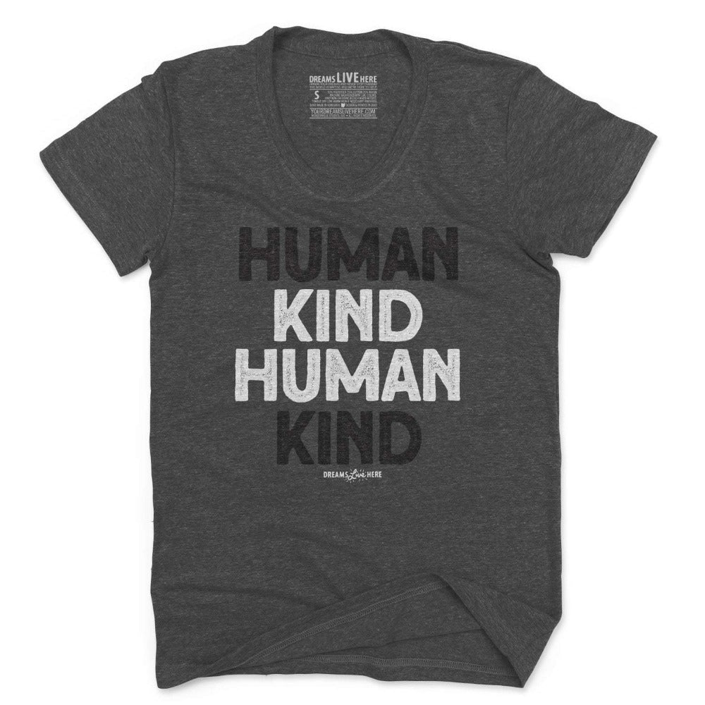 Dreams Live Here T-Shirt Kind Human T-Shirt • Women