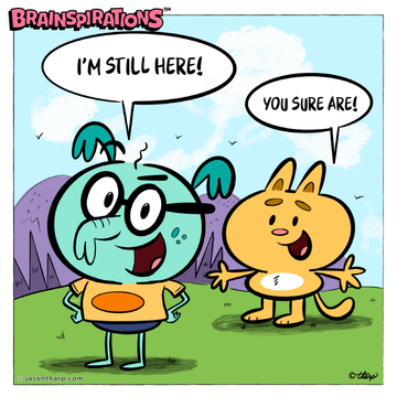 Beyond Hope Project Brainspiration Comic character saying "I'm still here" Hope
