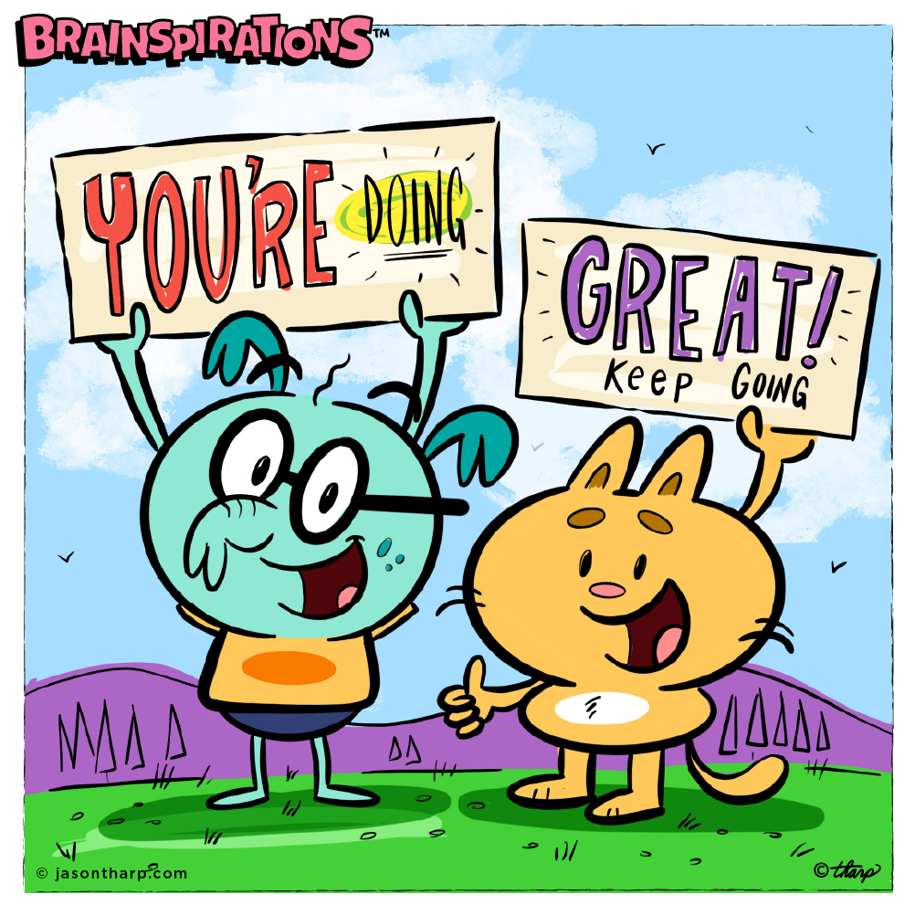 Beyond Hope Project Comic of character holding sign that reads "You're Doing Great!"