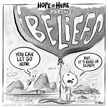 Beyond Hope Project: Letting Go of Old Beliefs