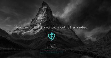 Maybe: The Small Word That Changes Everything.