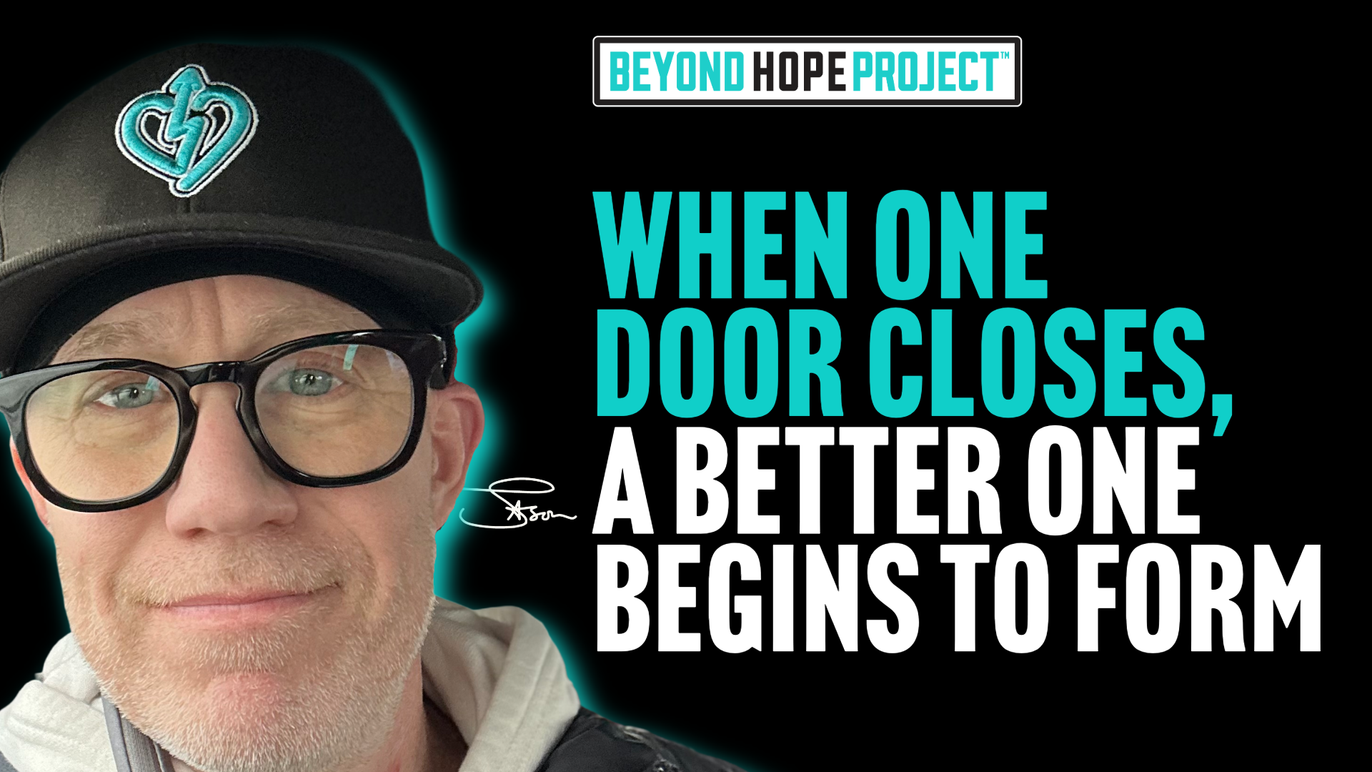 When One Door Closes, a Better One Starts to Form