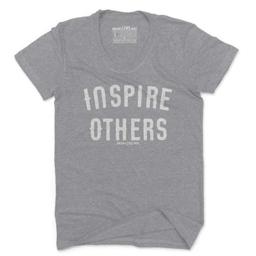 Dreams Live Here T-Shirt Inspire Others • Women