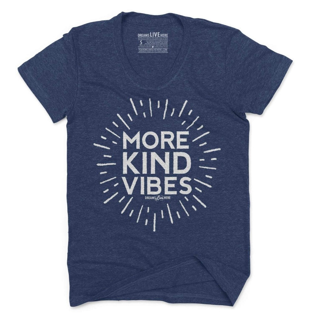 Dreams Live Here T-Shirt More Kind Vibes • Women